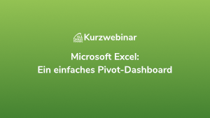 Microsoft Excel: Ein einfaches Pivot-Dashboard